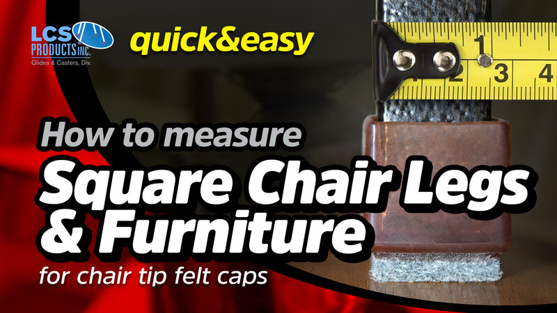 How to measure chair legs & furniture for chair tip felt cap